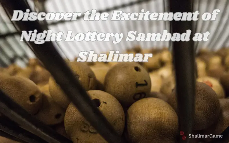 night lottery sambad
