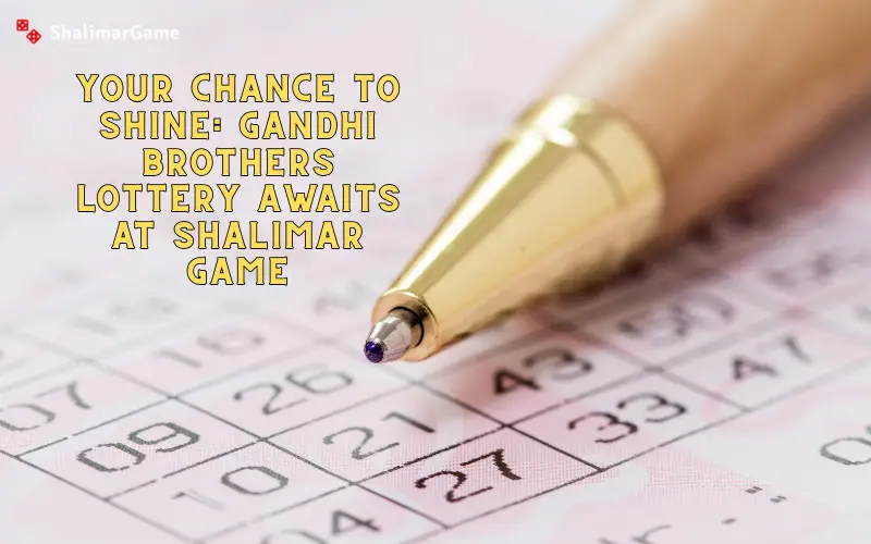 gandhi brothers lottery